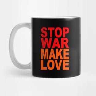 Stop war make love Mug